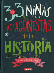 Susaeta Ediciones Cambiando El Mundo. 33 Niñas Protagonistas De La Historia