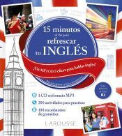 Larousse 15 Minutos Al Día Para Refrescar Tu Inglés