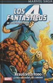 Panini Marvel Saga Los 4 Fantásticos De Jonathan Hickman. Resolverlo Todo