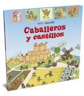 Larousse Caballeros Y Castillos