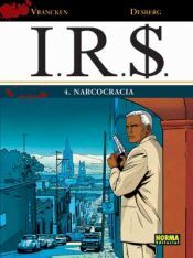 Norma Editorial, S.A. I.r.s. 04. Narcocracia