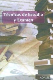 Adams Técnicas De Estudio Y Examen