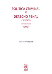 Editorial Tirant Lo Blanch Política Criminal Y Derecho Penal -estudios- 3 Edición Ampliada 2020 2 Vols.
