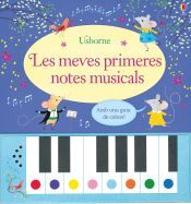 USBORNE Les Meves Primeres Notes Musicals