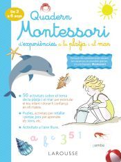 Larousse Quadern Montessori De Experincies A La Platja I El Mar