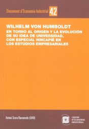 Servei de Publicacions de la Universitat Autnoma de Barcelona Wilhelm Von Humboldt. En Torno Al Origen Y La Evolución De Su Idea De Universidad, Con Especial Hincapié En Los Estudios Empresariales