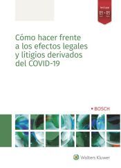 Bosch Cómo Hacer Frente A Los Efectos Legales Y Litigios Derivados Del Covid-19