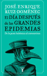 Taurus El Día Después De Las Grandes Epidemias: De La Peste Bubónica Al Coronavirus