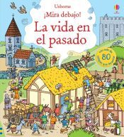 USBORNE Vida En El Pasado