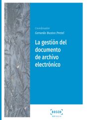 Bosch La Gestión Del Documento De Archivo Electrónico