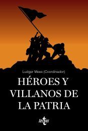 Tecnos Héroes Y Villanos De La Patria