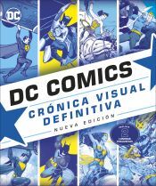 DORLING KINDERSLEY Dc Comics Crónica Visual Definitiva