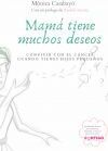 Bubok Publishing, S.L. Mamá Tiene Muchos Deseos, Convivir Con El Cáncer Cuando Tienes Hijos Pequeños