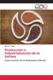 KS OmniScriptum Publishing Produccion E Industrializacion De La Kañiwa