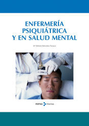 Instituto Monsa de Ediciones, S.A. Enfermería Psiquiátrica Y En Salud Mental
