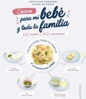 Larousse Cocino Para Mi Bebé Y Toda La Familia