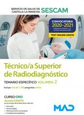 Ed. MAD Técnico Superior De Radiodiagnóstico Del Servicio De Salud De Castilla-la Mancha (sescam). Temario Específico Volumen 2