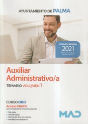 Ed. MAD Auxiliar Administrativo/a. Temario Volumen 1. Ayuntamiento De Palma