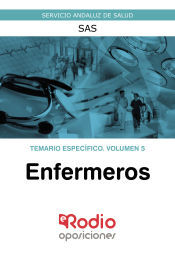 Ediciones Rodio Temario Específico Volumen 5. Enfermero/a Del Sas.