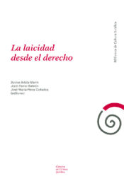 Marcial Pons Ediciones Jurídicas y Sociales, S.A. La Laicidad Desde El Derecho