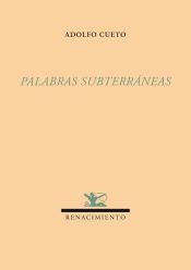 Editorial Renacimiento Palabras Subterráneas