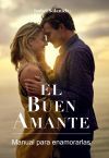 Bubok Publishing, S.L. El Buen Amante - Manual Para Enamorarlas