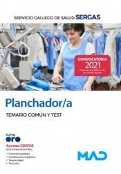 Ed. MAD Planchador/a. Temario Común Y Test. Servicio Gallego De Salud (sergas)