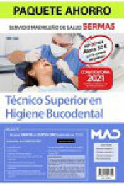 Ed. MAD Paquete Ahorro Técnico Superior En Higiene Bucodental Servicio Madrileño De Salud (sermas)