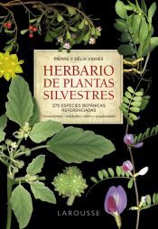 Larousse Herbario De Plantas Silvestres