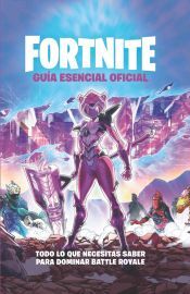 Hachette Guía Esencial - Oficial Fortnite