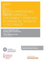 Editorial Aranzadi Nuevas Dimensiones Del Desarrollo Sostenible Y Derechos Econ?micos, Sociales Y C