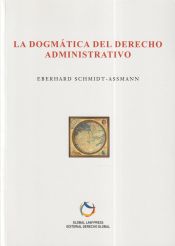 Global Law Press La Dogmática Del Derecho Administrativo