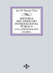 Tecnos Historia Del Derecho Internacional Público: Una Aproximación Global