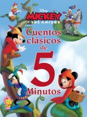 Libros Disney Mickey Y Sus Amigos. Cuentos Clásicos De 5 Minutos