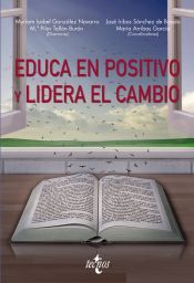 Tecnos Educa En Positivo Y Lidera El Cambio