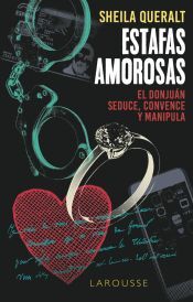 Larousse Estafas Amorosas