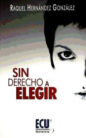 Editorial Club Universitario Sin Derecho A Elegir