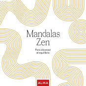 Editorial Alma Mandalas Zen (col. Hobbies)