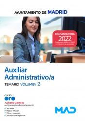 Ed. MAD Auxiliar Administrativo/a. Temario Volumen 2. Ayuntamiento De Madrid