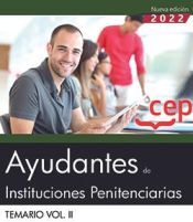 Editorial CEP Ayudantes De Instituciones Penitenciarias. Temario Vol. Ii. Oposiciones