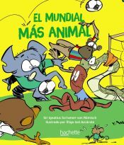 Hachette El Mundial Más Animal