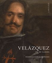 Larousse Velázquez En 30 Claves