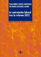 Tecnos La Contratación Laboral Tras La Reforma 2022