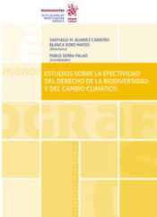 Editorial Tirant Lo Blanch Estudios Sobre La Efectividad Del Derecho De La Biodiversidad Y Del Cambio Climático