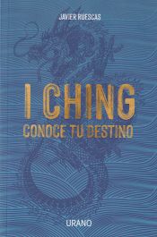 Urano I Ching: Conoce Tu Destino