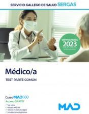 Ed. MAD Médico/a. Test Parte Común. Servicio Gallego De Salud (sergas)