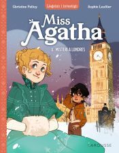 Larousse Miss Agatha. Misteri A Londres