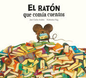 NubeOcho Ediciones El Ratón Que Comía Cuentos