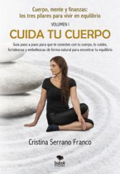 Bubok Publishing, S.L. Cuida Tu Cuerpo