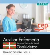 Editorial CEP Auxiliar Enfermería. Servicio Vasco De Salud-osakidetza. Temario General . Vol. Ii